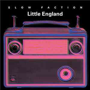 Slow Faction - Little England album