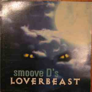 smoove D's - Loverbeast album