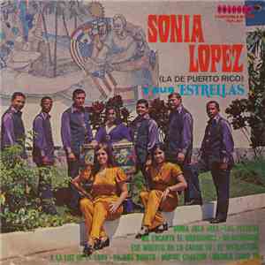 Sonia Lopez Y Sus Estrellas - Sonia Lopez (La De Puerto Rico) Y Sus Estrellas album