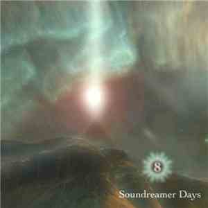 Soundreamer Days - 8 album