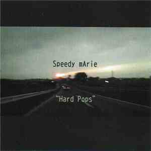 Speedy mArie - Hard Pops album