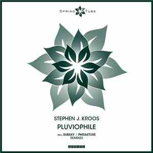 Stephen J. Kroos - Pluviophile album