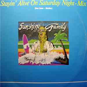Sunshine Family - Stayin' Alive On Saturday Night - Mix album
