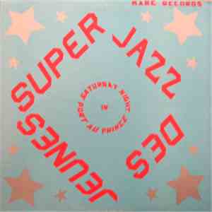 Super Jazz Des Jeunes - Saturday Night In Port Au Prince album