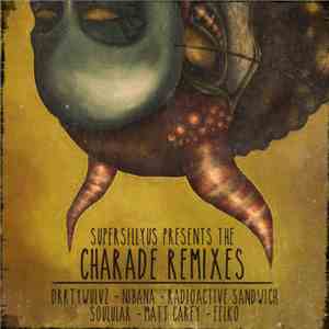 Supersillyus - The Charade Remixes album