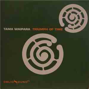 Tama Waipara - Triumph Of Time album