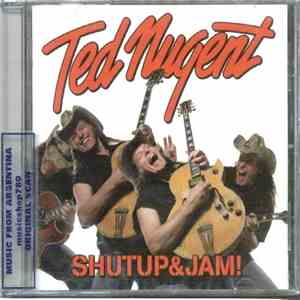 Ted Nugent - Shutup&jam! album