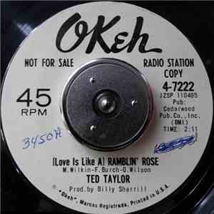 Ted Taylor - (Love Is Like A) Ramblin' Rose / I'm So Satisfied album