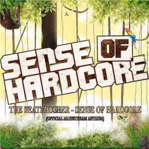The BeatKrusher - Sense Of Hardcore (Official Mainstream Anthem) album