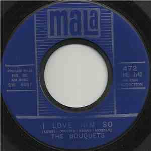 The Bouquets - I Love Him So / No Love At All album