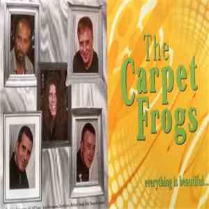 The Carpet Frogs - Everything Is Beautiful album
