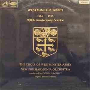 The Choir Of Westminster Abbey / New Philharmonia Orchestra / &, Simon Preston - Westminster Abbey 1065-1965, 900th Anniversary Service album