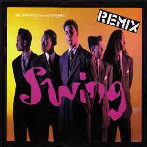 The Deff Boyz Featuring Tony Mac - Swing (Remix) album