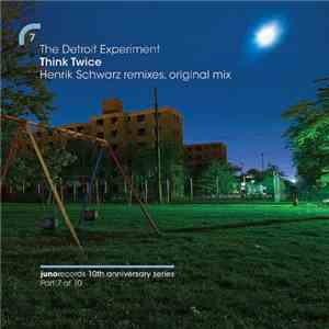 The Detroit Experiment - Think Twice (Henrik Schwarz Remixes, Original Mix) album