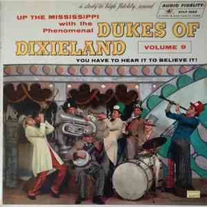 The Dukes Of Dixieland - Up The Mississippi With The Dukes Of Dixieland Vol. 9 album