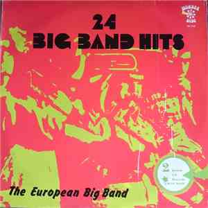 The European Big Band - 24 Big Band Hits album
