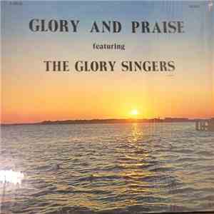 The Glory Singers  - Glory And Praise album