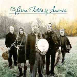 The Green Fields Of America - The Green Fields Of America album