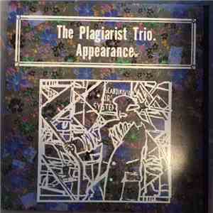 The Plagiarist Trio - Appearance album