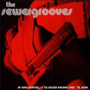 The Sewergrooves / Señor No - The Sewergrooves / Señor No album