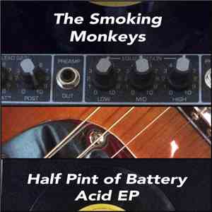 The Smoking Monkeys - Half Pint of Battery Acid EP album