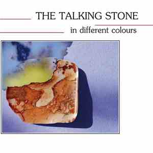 The Talking Stone - In Different Colours album