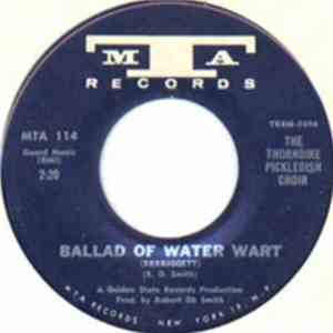 The Thorndike Pickledish Pacifist Choir - Ballad Of Walter Wart / It's Warts On The Flip Side That Counts album