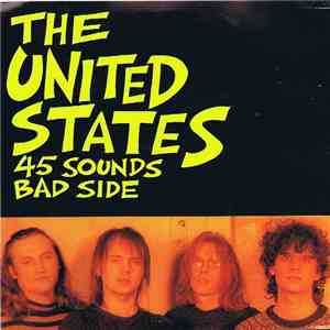 The United States - 45 Sounds / Bad Side album