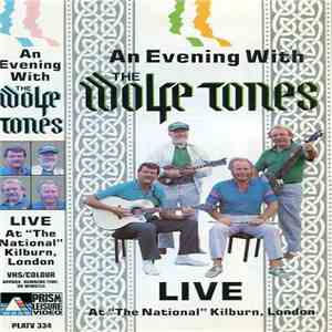 The Wolfe Tones - An Evening With The Wolfe Tones - Live At "The National" Kilburn, London album
