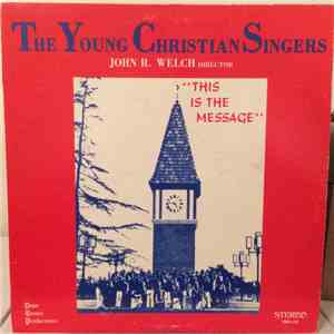 The Young Christian Singers  - This Is The Message album