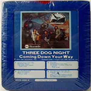 Three Dog Night - Coming Down Your Way album