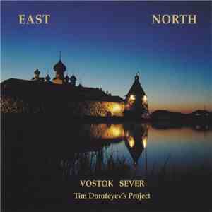 Tim Dorofeyev's Project - East North album