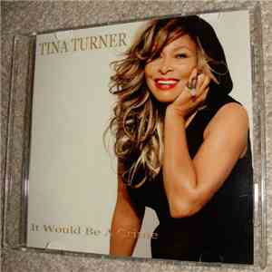 Tina Turner - It Would Be A Crime album
