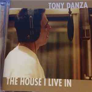 Tony Danza - The House I Live In album