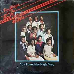 Tony Wright  & The Love Choir Of Las Vegas - You Found The Right Way album