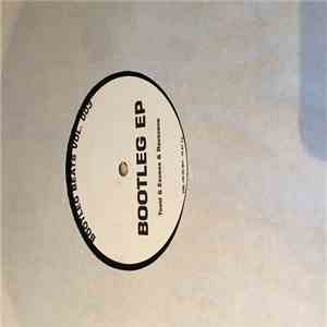 Toxid & Excess & Ravezone, XX & Jon The Dentist - Bootleg EP album