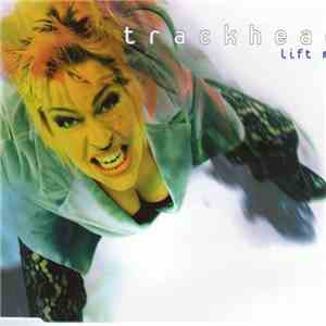 Trackheads  - Lift Me Up album