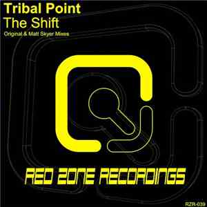 Tribal Point - The Shift album