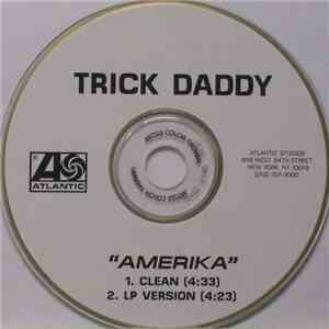 Trick Daddy - Amerika album