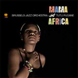 Tutu Puoane, Brussels Jazz Orchestra - Mama Africa album