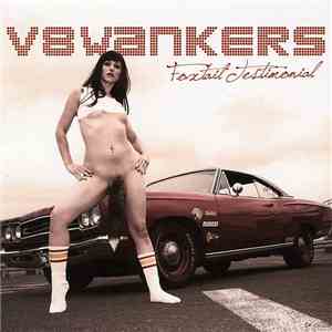 V8Wankers - Foxtail Testemonial album
