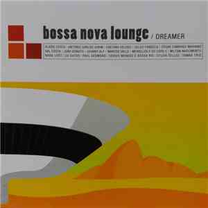 Various - Bossa Nova Lounge / Dreamer album