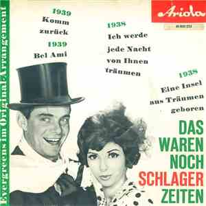 Various - Das Waren Noch Schlager-Zeiten - Evergreens Im Original-Arrangement album