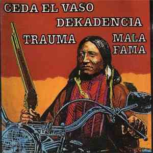 Various - Dekadencia-Mala Fama-Trauma-Ceda El Vaso album