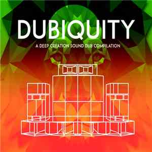 Various - Dubiquity (A Deep Creation Sound Dub Compilation) album