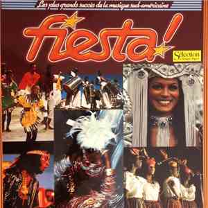 Various - Fiesta! Les Plus Grands Succès De La Musique Sud-Américaine album