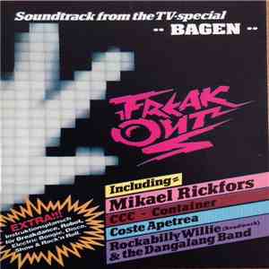 Various - Freak Out (Soundtrack From The TV-Special Bagen) album