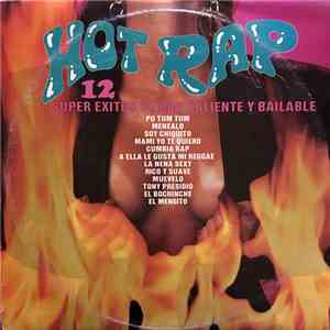 Various - Hot Rap 12 Super Exitos De Rap Caliente Y Bailable album