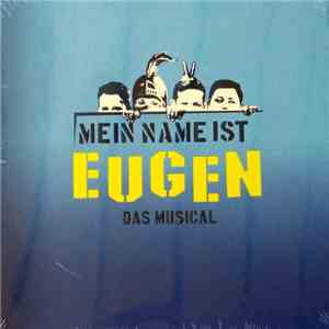Various - Mein Name Ist Eugen - Das Musical album