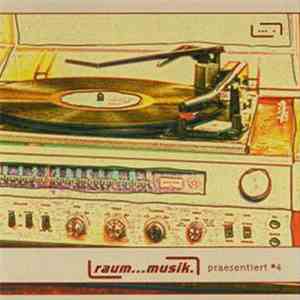 Various - Raum...Musik Präsentiert #4 album